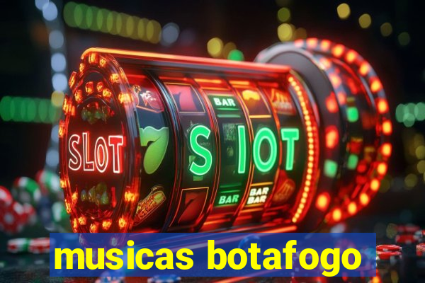 musicas botafogo